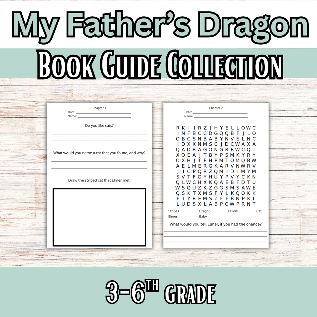 My Father's Dragon: Literature Guide (PreK-6th) / Book One