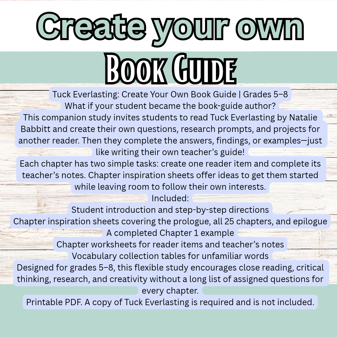 Build your own Book Guide 5-8th Grade: Tuck Everlasting