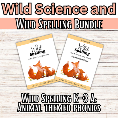 Wild Spelling and Science Bundle: Part A and K-3