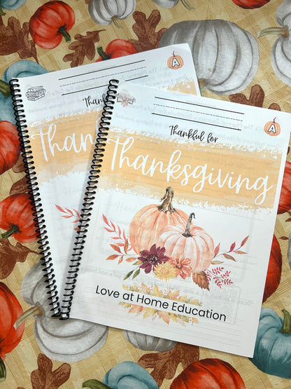 Thankful for Thanksgiving: Thanksgiving Homeschool Unit Study Collection (K-8th)