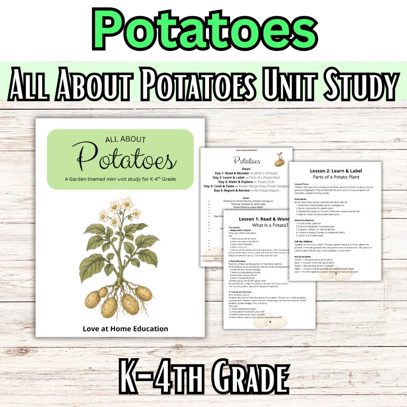 Potato Unit Study: K-4th Grade (5 Lessons)