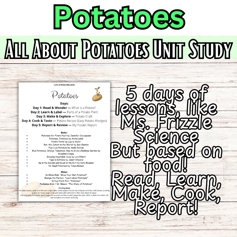 Potato Unit Study: K-4th Grade (5 Lessons)