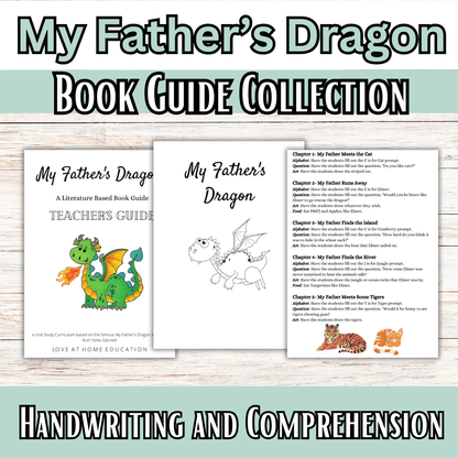 My Father's Dragon: Literature Guide (PreK-6th) / Book One