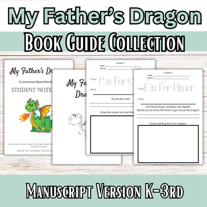 My Father's Dragon: Literature Guide (PreK-6th) / Book One