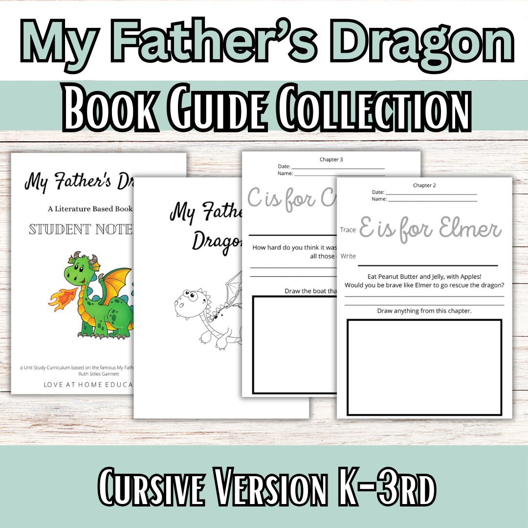 My Father's Dragon: Literature Guide (PreK-6th) / Book One