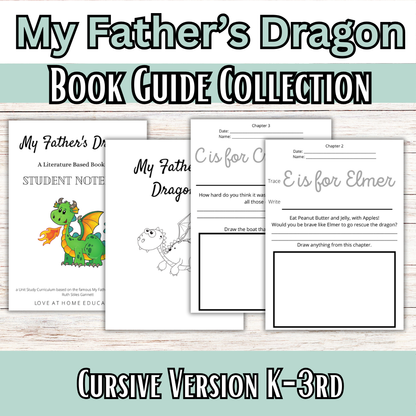My Father's Dragon: Literature Guide (PreK-6th) / Book One