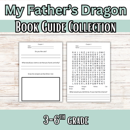 My Father's Dragon: Literature Guide (PreK-6th) / Book One