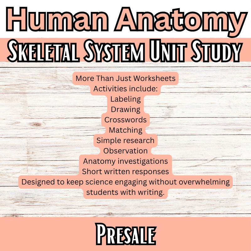 Skeletal System Unit Study (K-8th) DK Human Anatomy