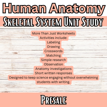Skeletal System Unit Study (K-8th) DK Human Anatomy