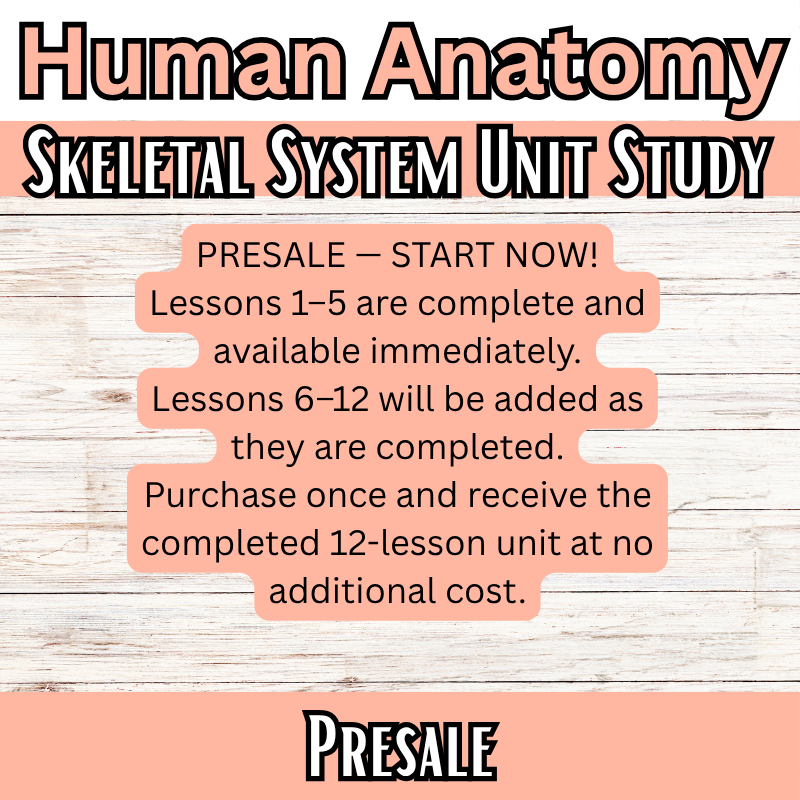 Skeletal System Unit Study (K-8th) DK Human Anatomy