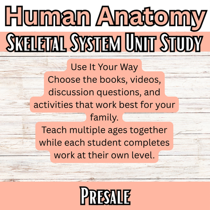 Skeletal System Unit Study (K-8th) DK Human Anatomy