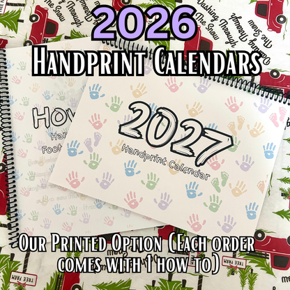 2027 Handprint Calendars- Great for Christmas Gifts!!