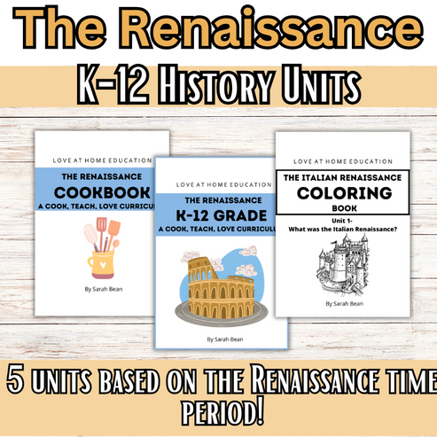 The Renaissance History Unit Study – Love at Home Education