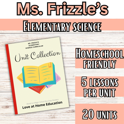 Ms. Frizzle's Elementary Science Curriculum- Original Pack (Ages 4-10, PreK-4th grade)