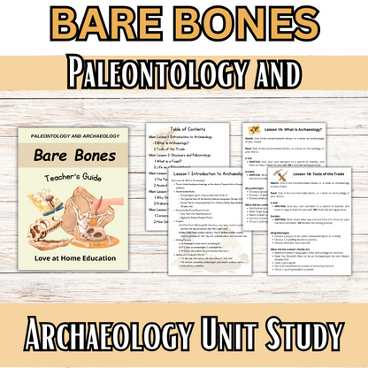 The Paleontology and Archaeology: BARE BONES: Unit Study (K-6th Grade) History