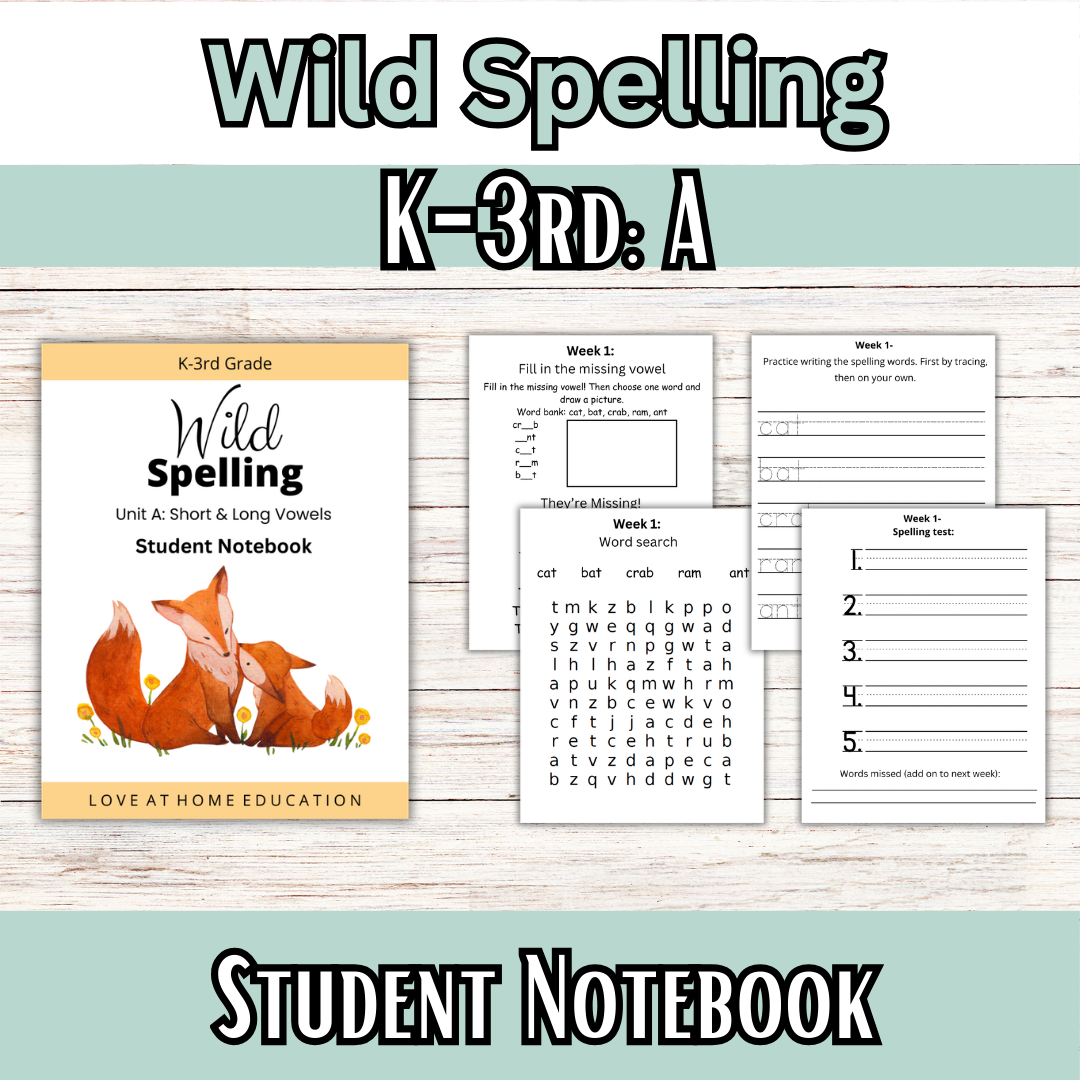 Wild Spelling: K-3 Unit A: Short & Long Vowels