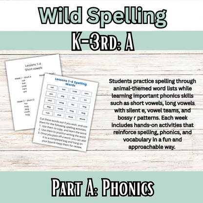 Wild Spelling: K-3 Unit A: Short & Long Vowels