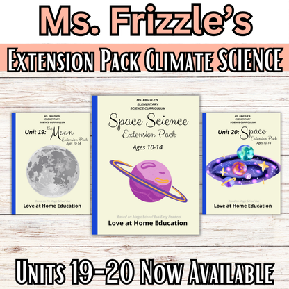 Ms. Frizzle's Elementary Science Curriculum- Extension Pack (Ages 10-14, 4th-8th grade)