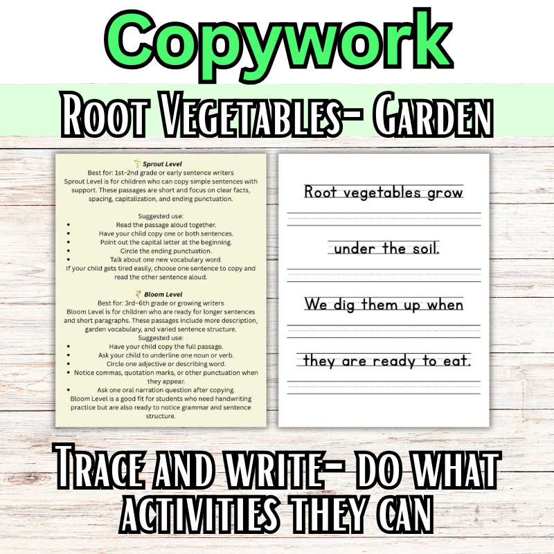 Root Vegetables: Garden Themed Copywork (PreK-8th)
