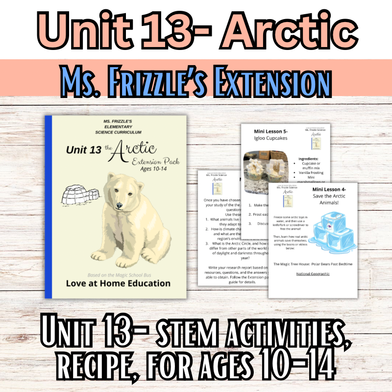 Ms. Frizzle's Elementary Science Curriculum- Extension Pack (Ages 10-14, 4th-8th grade)