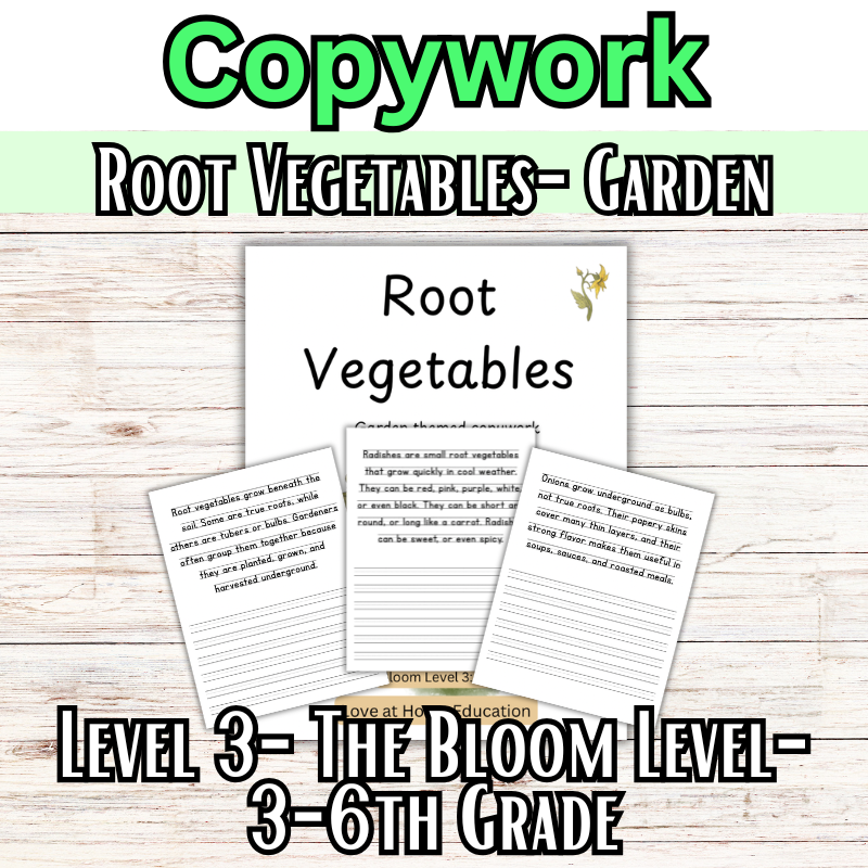 Root Vegetables: Garden Themed Copywork (PreK-8th)