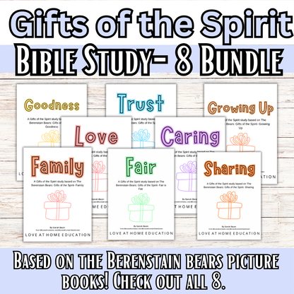 Gifts of the Spirit: a Berenstain Bears' Study
