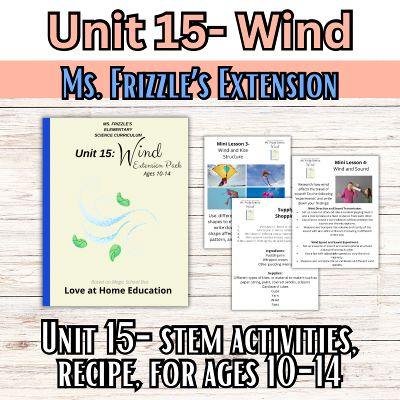 Ms. Frizzle's Elementary Science Curriculum- Extension Pack (Ages 10-14, 4th-8th grade)