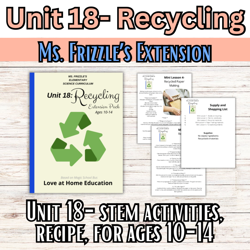 Ms. Frizzle's Elementary Science Curriculum- Extension Pack (Ages 10-14, 4th-8th grade)