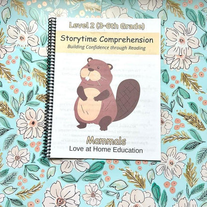 Storytime Comprehension: Inspiring Confidence in Young Readers (Mammals, Reading Comprehension) PreK-8th Grade