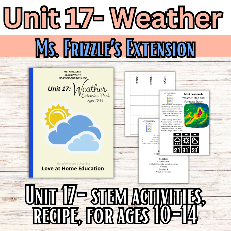 Ms. Frizzle's Elementary Science Curriculum- Extension Pack (Ages 10-14, 4th-8th grade)
