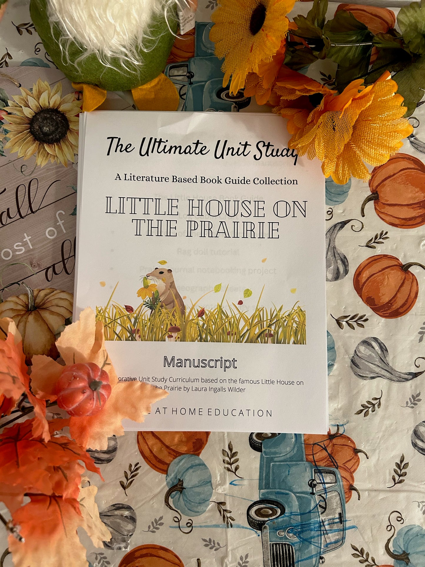 Prairieschooling Edition (The Ultimate Unit Study) (Grades PreK-6) Based on Little House on the Prairie by Laura Ingalls Wilder