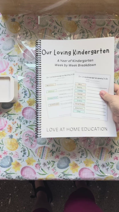 Our Loving Kindergarten- The Full and Complete year of Kindergarten